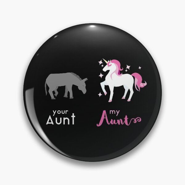 Item preview, Your Aunt Horse, My Aunt Sexy Funny Beautiful Pink Unicorn  designed and sold by Merchking1.