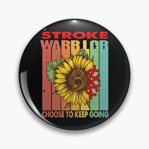 Item preview, Stroke Warrior Choose To Keep Going designed and sold by fannieuxp59.