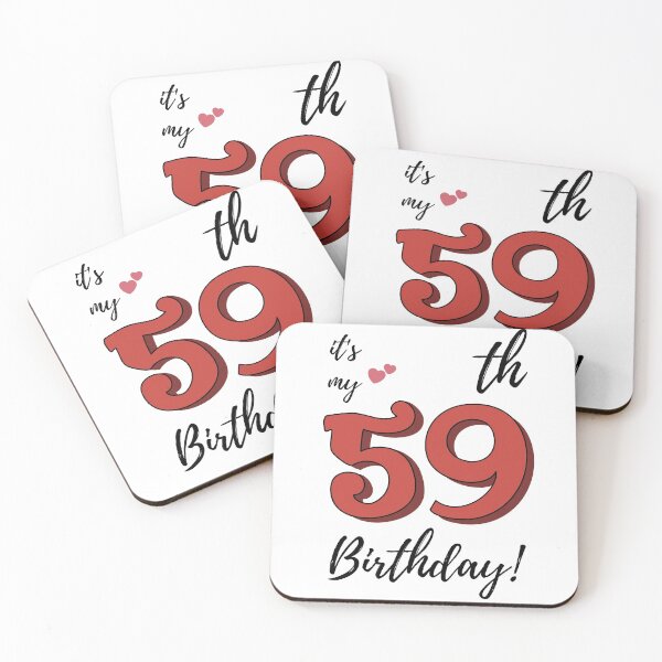 Item preview, It's My 59th Birthday quote designed and sold by WayneTower.