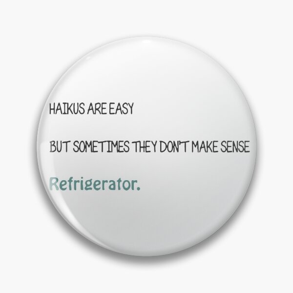 Item preview, Haikus Are Easy Refrigerator designed and sold by BalladryCrystal.