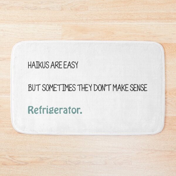 Item preview, Haikus Are Easy Refrigerator designed and sold by BalladryCrystal.