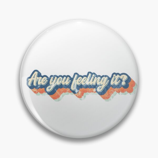 Item preview, Are You Feeling It?  designed and sold by DoomSalad.