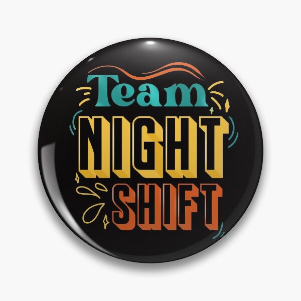 Item preview, Team Night Shift designed and sold by KookiePalette.
