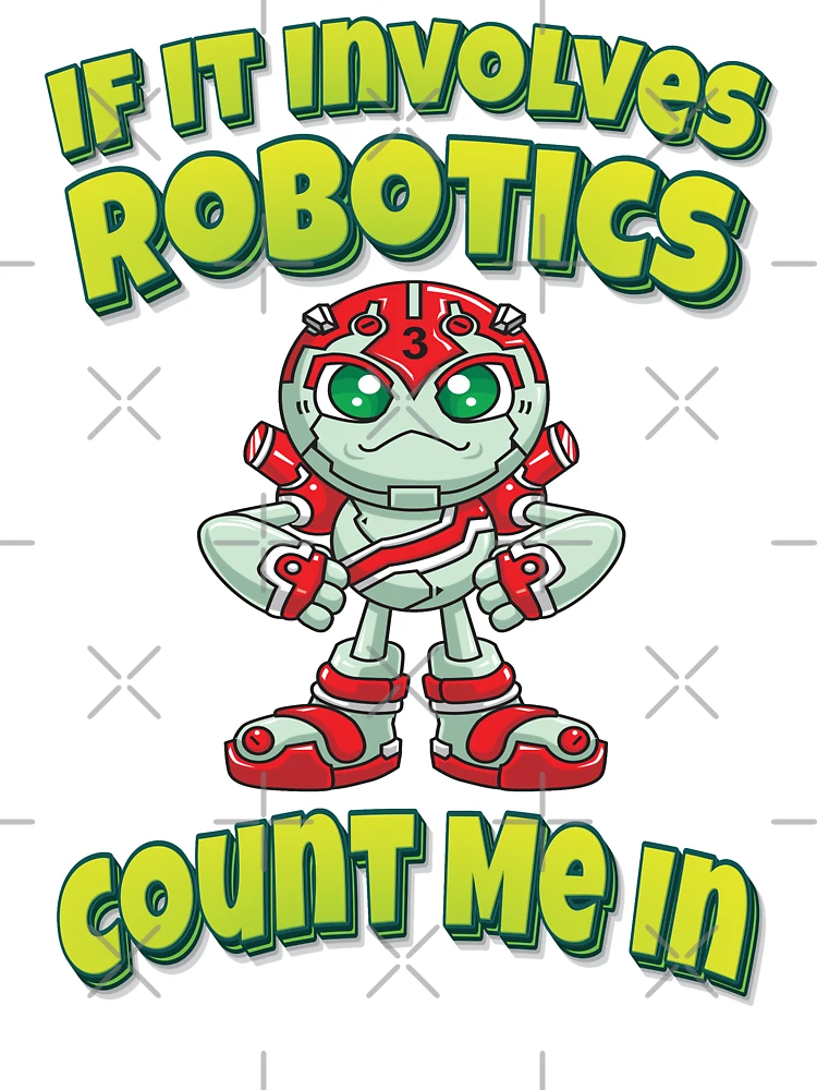 Thumbnail 4 of 4, Boxy T-Shirt, If It Involves Robotics Count Me In designed and sold by ProjectRobotics.