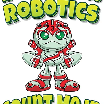 Artwork thumbnail, If It Involves Robotics Count Me In by ProjectRobotics
