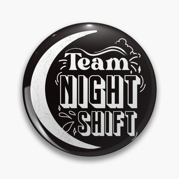 Item preview, Team Night Shift designed and sold by KookiePalette.