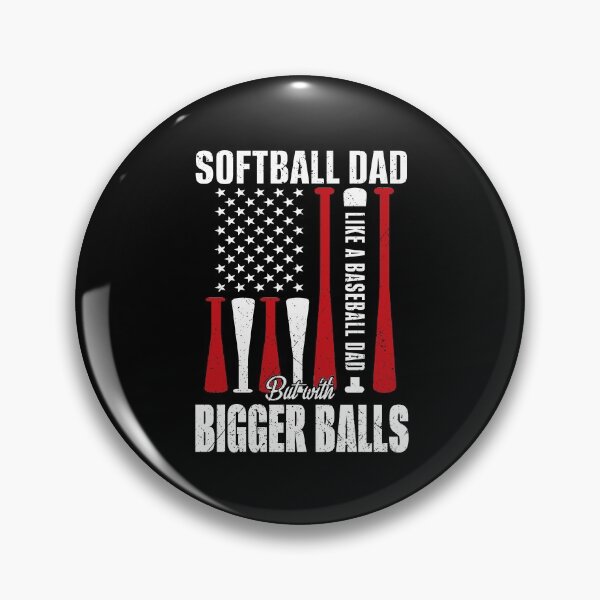 Item preview, Definition Softball Dad Like Baseball Dad But With Bigger Balls designed and sold by elisamarez97.