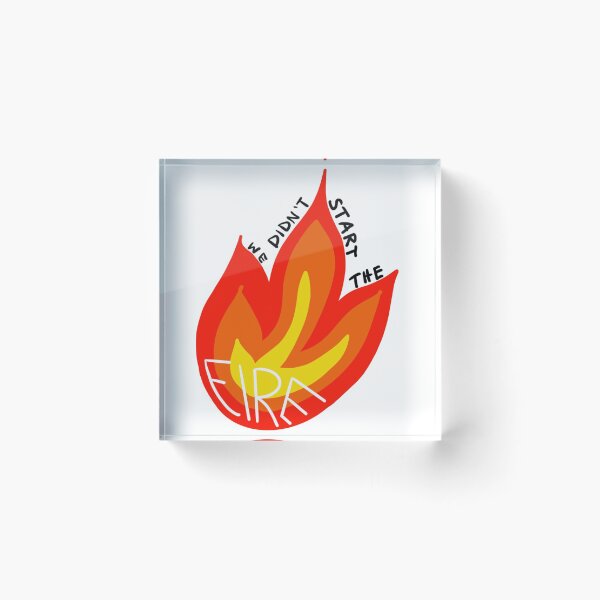 Item preview, We Didn’t Start the Fire designed and sold by bdawg2468.