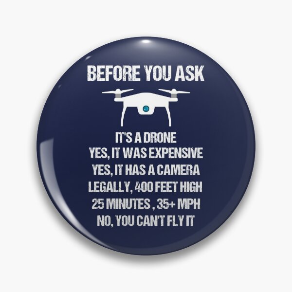 Item preview, Before You Ask, It's a Drone. Funny Drone Lover Joke designed and sold by TashaVector.