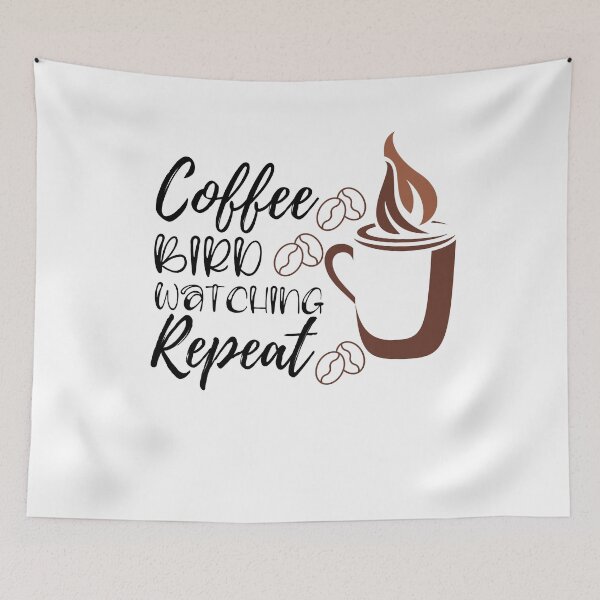 Item preview, Coffee BIRD WATCHING Repeat designed and sold by ThebestArtshop.