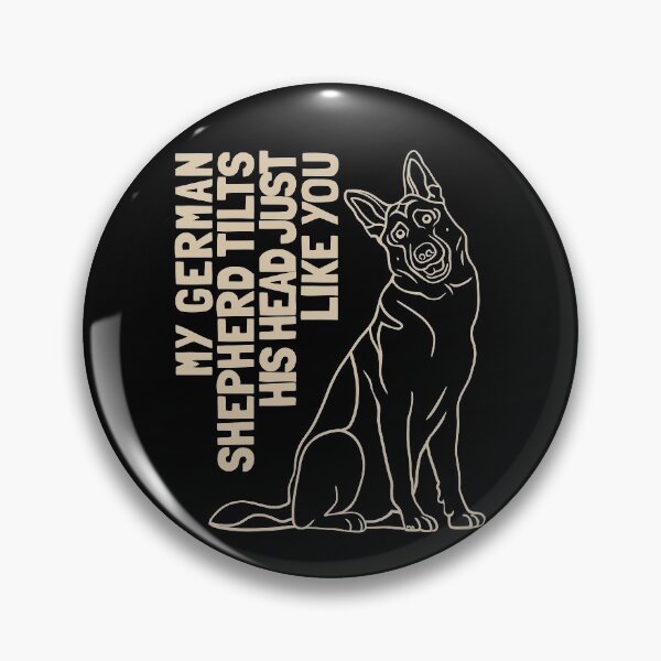 Item preview, My German Shepherd Tilts his head just like you designed and sold by polygrafix.