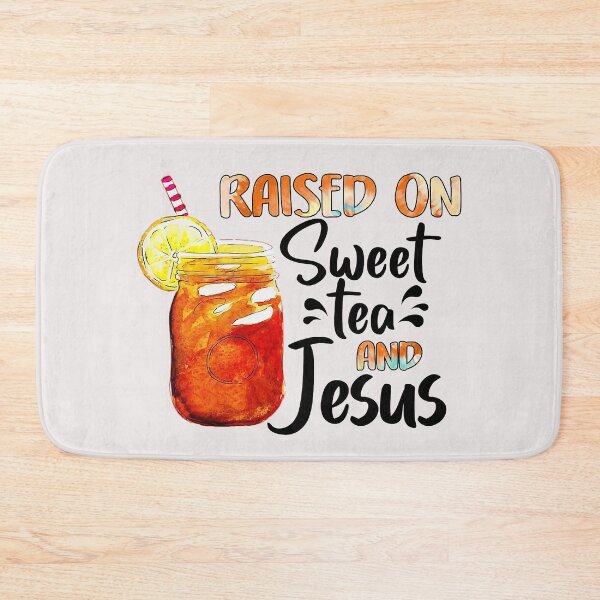 Item preview, 1zAk Funny Raised On Sweet Tea And Jesus Southern Tea Lover  designed and sold by SeleneFrances.
