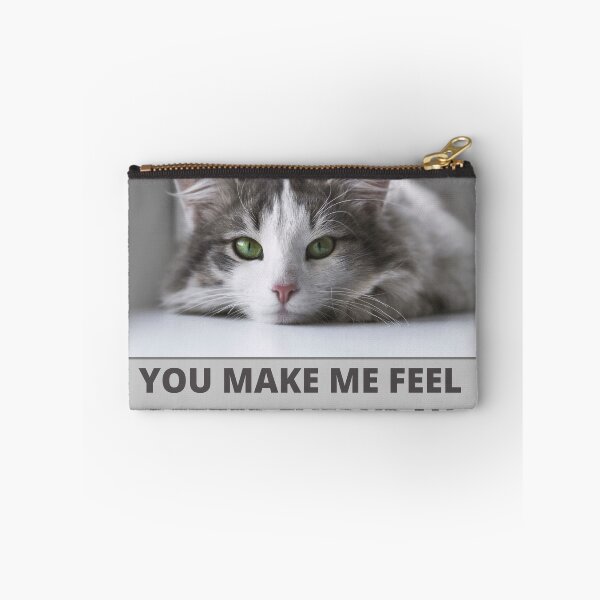 Item preview, You Make Me Feel Better Everyday - An Ailurophile knows about it designed and sold by Tatzki-Design.