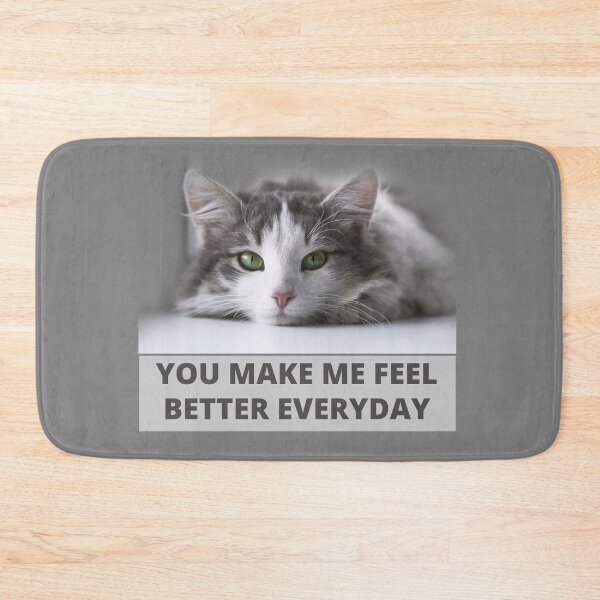 Item preview, You Make Me Feel Better Everyday - An Ailurophile knows about it designed and sold by Tatzki-Design.