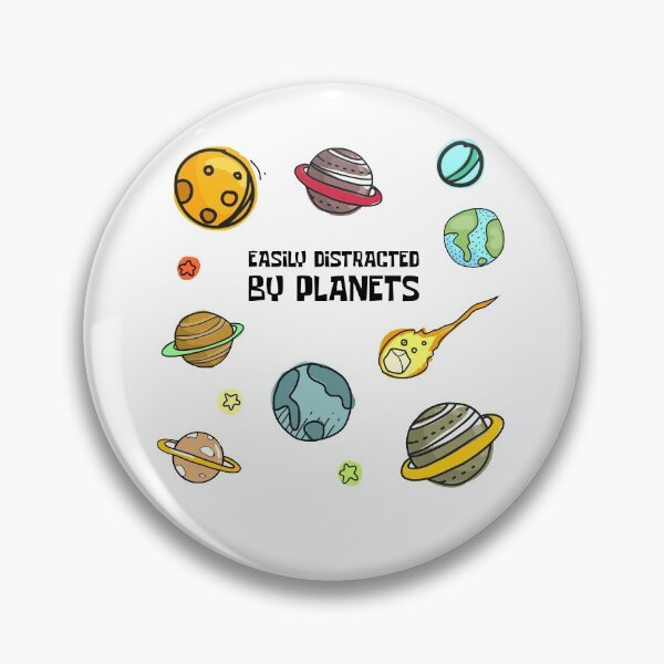 Item preview, Easily Distracted By Planets designed and sold by ProArtzilla.