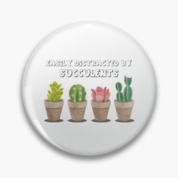 Item preview, Easily distracted by succulents designed and sold by Pixilixzy.