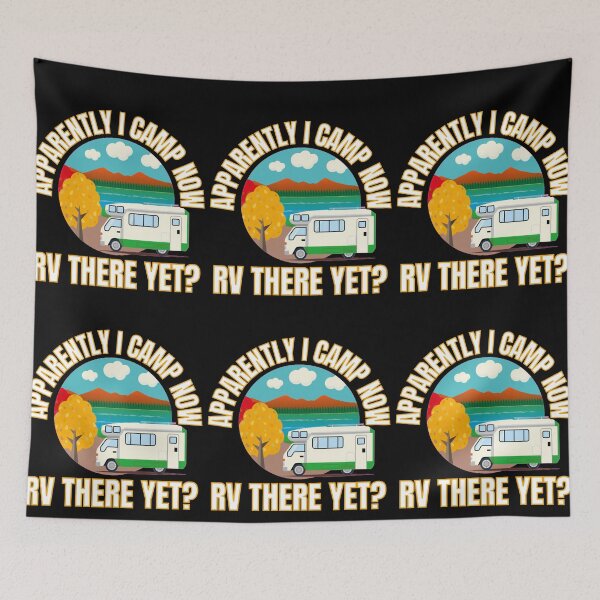 Item preview, Apparently I Camp Now designed and sold by RGRamsey.