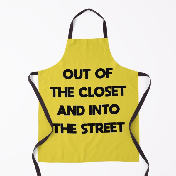 Item preview, Out of the Closet and into the Streets designed and sold by Ludo Daw.