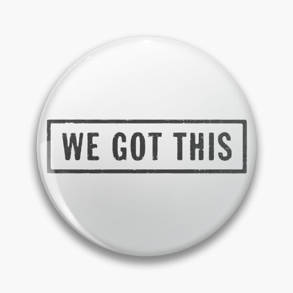 Item preview, We Got This  designed and sold by BalladryCrystal.