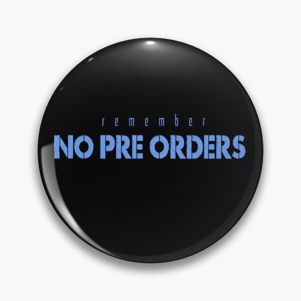 Item preview, No Pre Orders designed and sold by innyawindow.