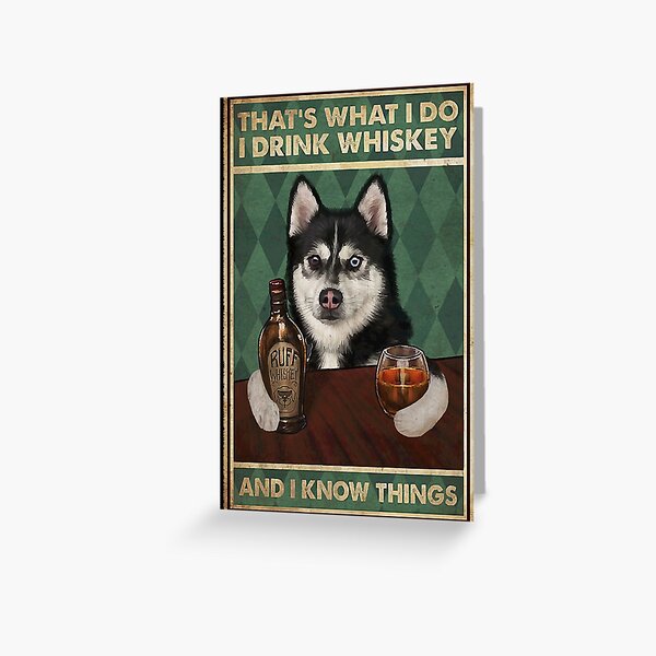 love husky and whiskey  Greeting Card