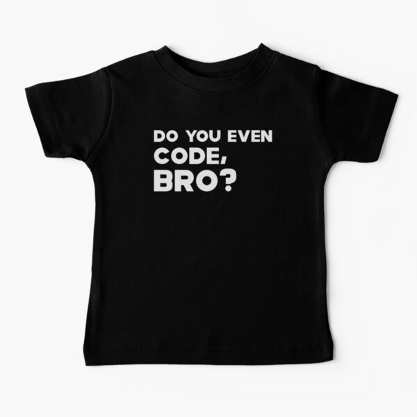 Coder - Do you even code, bro ?