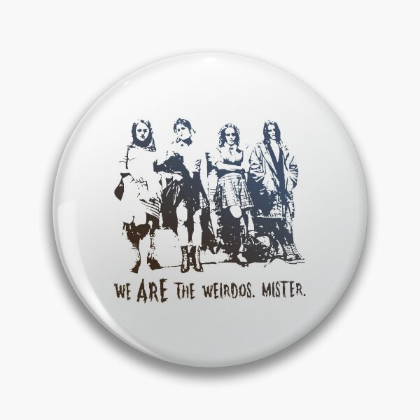 Item preview, We Are The Weirdos Mister designed and sold by BalladryCrystal.