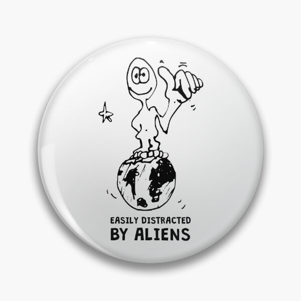 Aperçu de l'œuvre Facilement distrait par les extraterrestres créée et vendue par ProArtzilla.