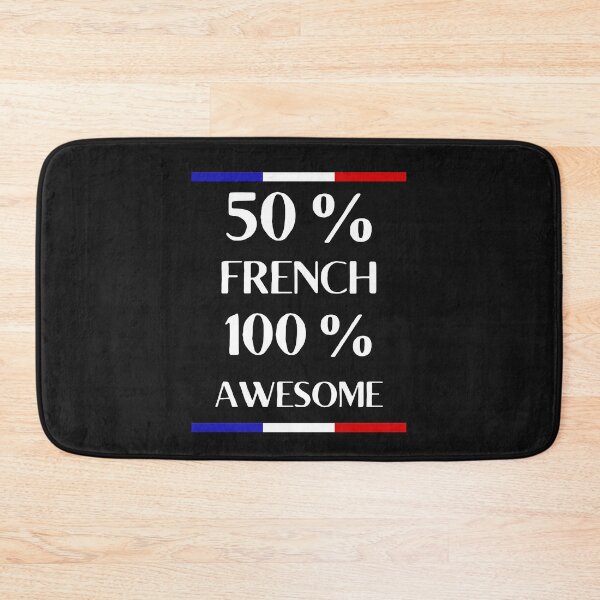 Item preview, Fifty percent French, One Hundred Percent Awesome designed and sold by DesignsofNote.