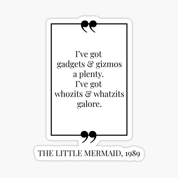 Gadgets & Gizmos a plenty! - Little Mermaid - Sticker