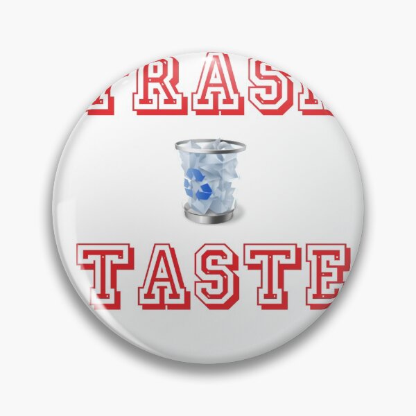Item preview, Trash Taste shirts funny white,black,cute designed and sold by 77ART.