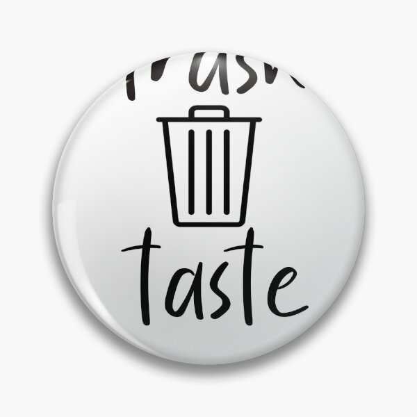 Item preview,  Trash Taste shirts funny white,black,cute designed and sold by 77ART.