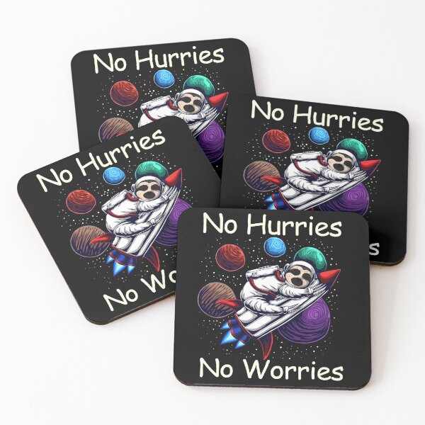 Item preview, No Hurries - No Worries designed and sold by dieuhuyen555.