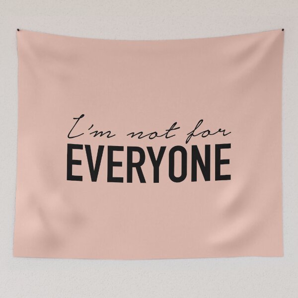 Item preview, I'm not for Everyone  designed and sold by corbrand.