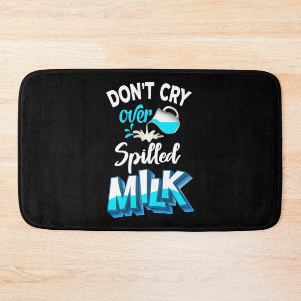 Item preview, Dont cry over spilled milk, --past mistakes, dwelling on past, thinking about the past designed and sold by glitchman2.