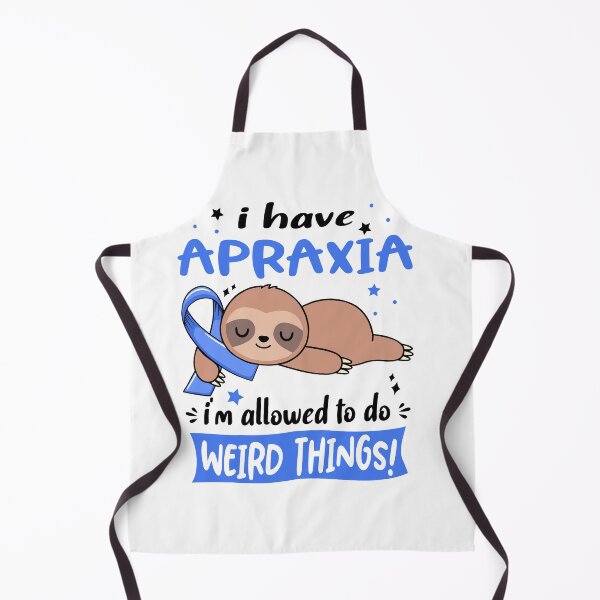 Item preview, Apraxia Awareness Funny I have Apraxia i'm allowed to do Weird Things! designed and sold by JanetShop809.