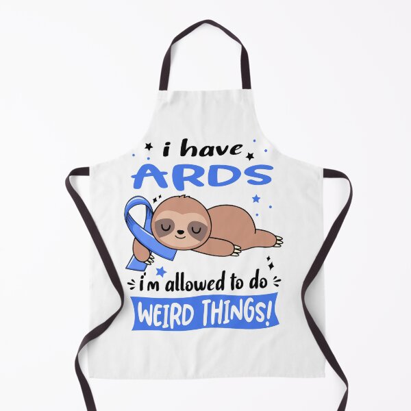 Item preview, ARDS Awareness Funny I have ARDS i'm allowed to do Weird Things! designed and sold by JanetShop809.