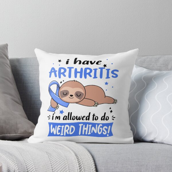 Item preview, Arthritis Awareness Funny I have Arthritis i'm allowed to do Weird Things! designed and sold by JanetShop809.