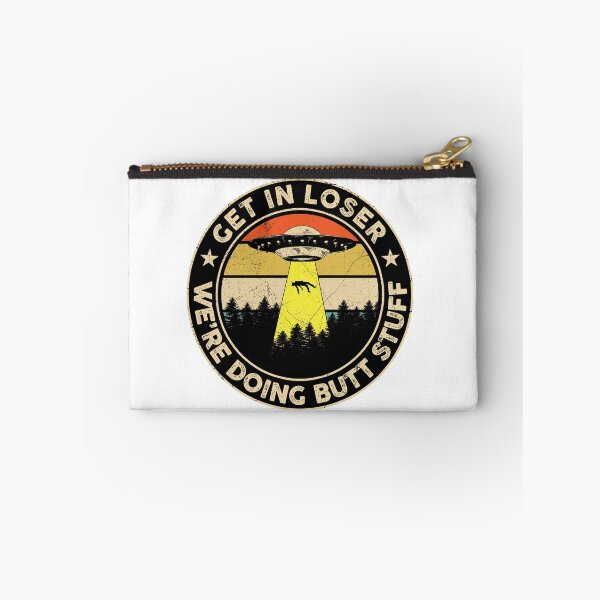 Item preview, Get In Loser We're Doing Butt Stuff Vintage designed and sold by ThomasTarpennin.