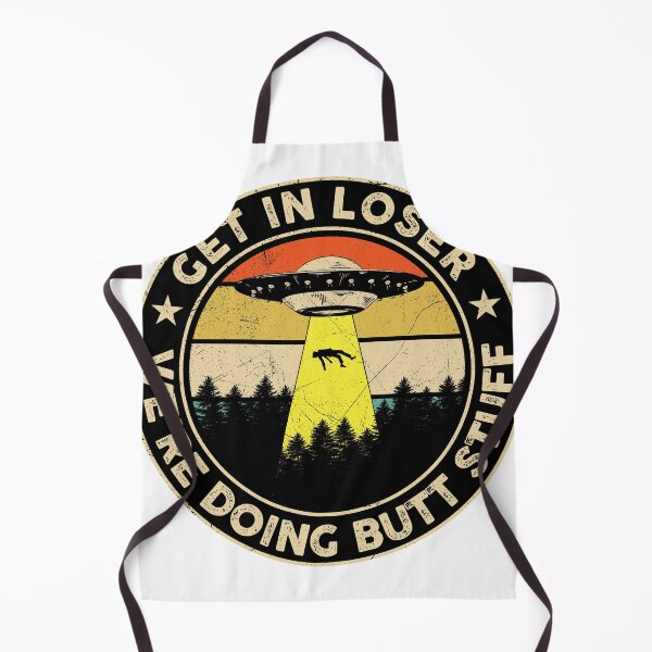 Item preview, Get In Loser We're Doing Butt Stuff Vintage designed and sold by ThomasTarpennin.