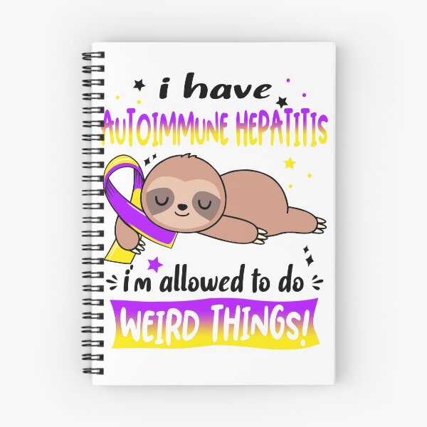 Item preview, Autoimmune Hepatitis Awareness Funny I have Autoimmune Hepatitis i'm allowed to do Weird Things! designed and sold by JanetShop809.