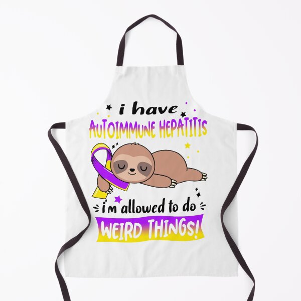 Item preview, Autoimmune Hepatitis Awareness Funny I have Autoimmune Hepatitis i'm allowed to do Weird Things! designed and sold by JanetShop809.