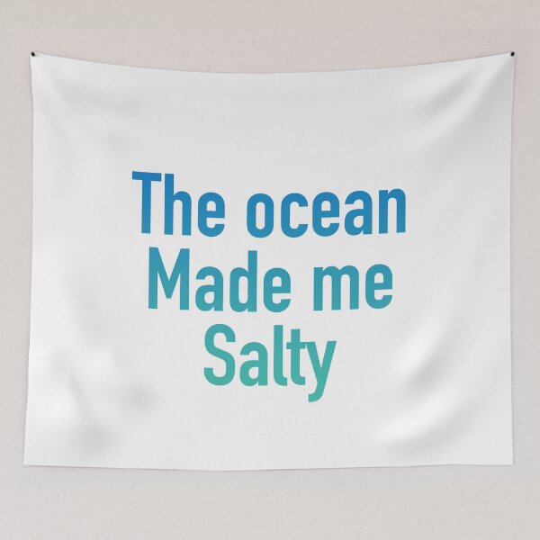 Item preview, Ocean Made Me Salty designed and sold by corbrand.