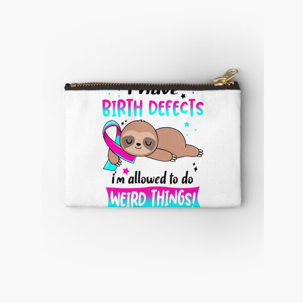 Item preview, Birth defects Awareness Funny I have Birth defects i'm allowed to do Weird Things! designed and sold by JanetShop809.
