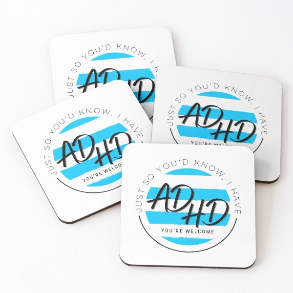 Item preview, Just So You’d Know I Have ADHD You’re Welcome, Attention Deficit Hyperactive Disorder Awareness designed and sold by MJDezigns.