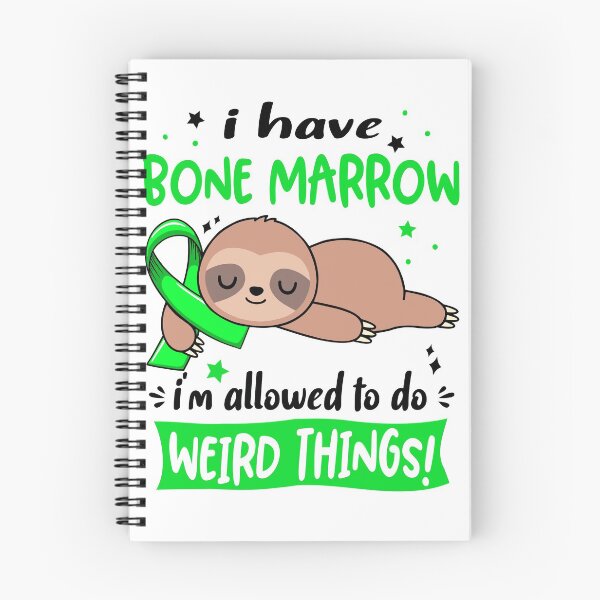 Item preview, Bone Marrow Awareness Funny I have Bone Marrow i'm allowed to do Weird Things! designed and sold by JanetShop809.