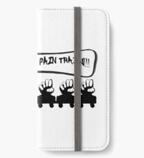 HERE COMES THE PAIN TRAIN!!! iPhone Wallet/Case/Skin