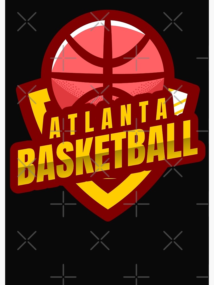 "Atlanta GA Basketball Fans" Poster for Sale by JinkerCreations