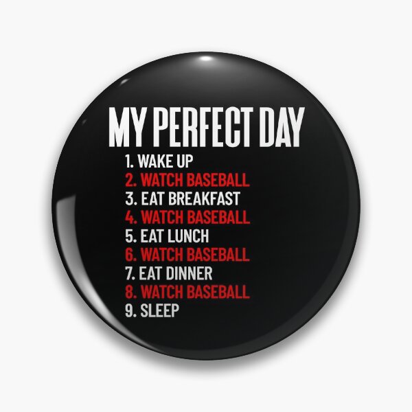 Item preview, My Perfect Day Watch Baseball All Day Baseball Fan Gift Gear designed and sold by DynamicDesign.