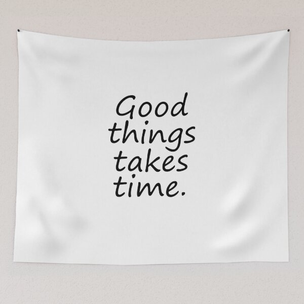 Item preview, Good things takes time style designed and sold by Indi Yano.